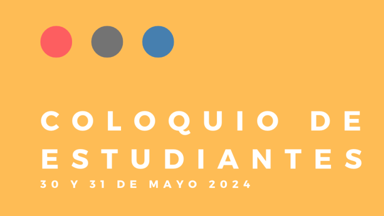 Coloquio del Doctorado en Estudios Humanísticos CCM