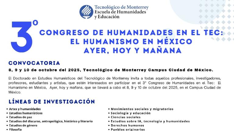 Tercer Congreso de Humanidades en el Tec. El humanismo en México ayer, hoy y mañana